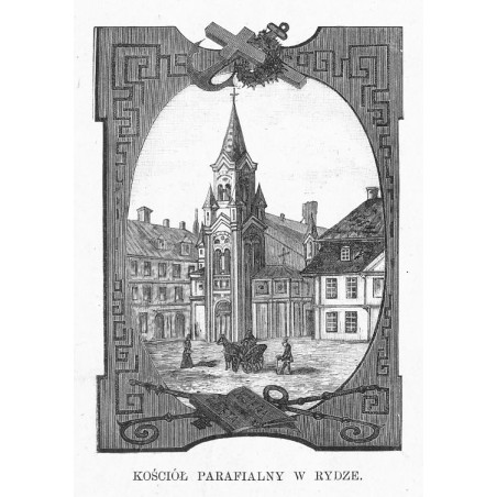 Kościół parafialny w Rydze / "KOŚCIÓŁ PARAFIALNY W RYDZE."