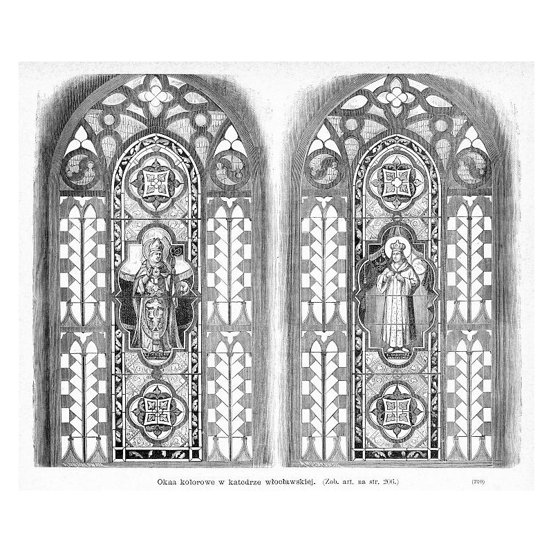 "Okna kolorowe w katedrze włocławskiéj. [...] (210)"