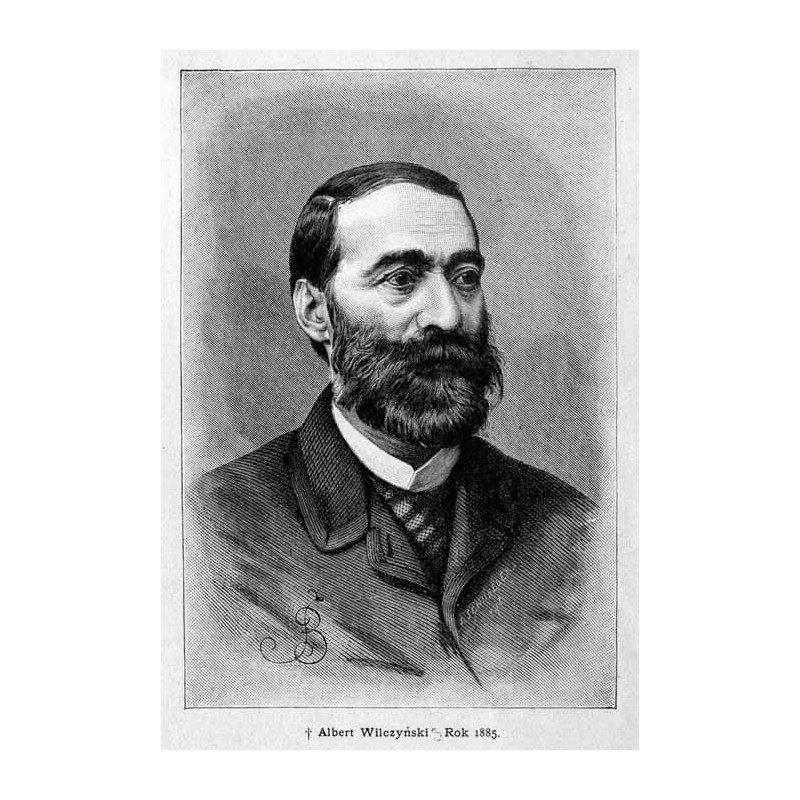 "Albert Wilczyński Rok 1885."