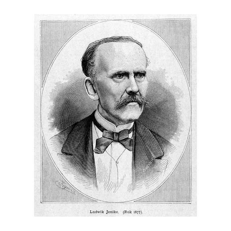 "Ludwik Jenike. (Rok 1877)."