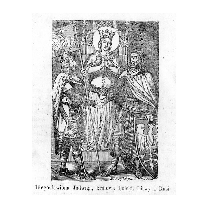 "Błogosławiona Jadwiga, królowa Polski, Litwy i Rusi."