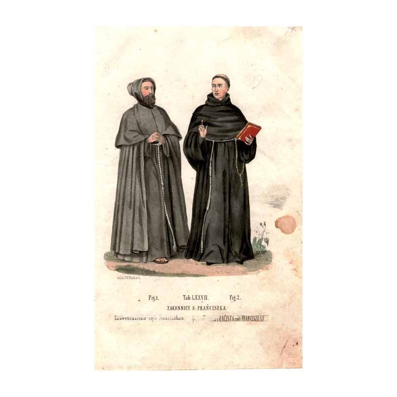 "Tab: LXXVII. ZAKONNICY S: FRAŃCISZKA Fig: 1. Konwentualista czyli Franciszkan. Fig: 2. KonWENTUALISTA czyli FRANCISZKAN."
