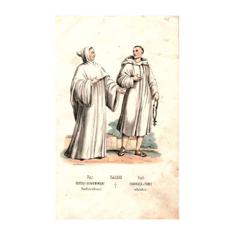"Tab: LXVII. Fig: 1. ZAKONNIK z FLORY w Kalabrii. Fig: 2. CYSTERS REFORMOWANY Feuillans w Francii."