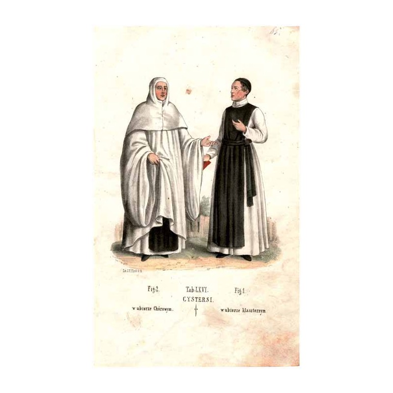"Tab: LXVI. CYSTERSI. Fig: 1. w ubiorze klasztorzym. Fig: 2. w ubiorze Chórowym."