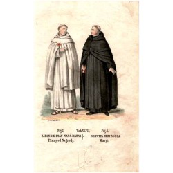 "Tab: XLVII. Fig: 1. SERWITA CZYLI SŁUGA Maryi. Fig: 2. ZAKONNIK BOSY NAYŚ: MARYI Panny od Nagrody."
