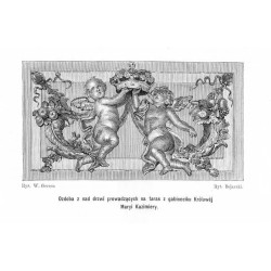 "Ozdoba z nad drzwi prowadzących na taras z gabineciku Królowéj Maryi Kazimiery."