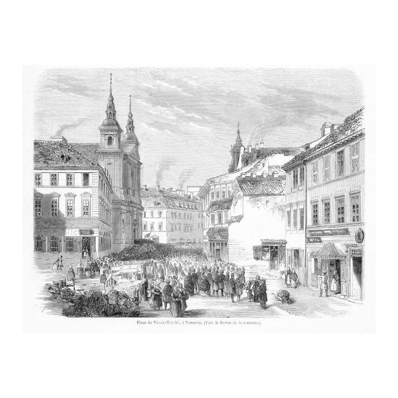 "Place du Vieux-Marché, à Varsovie. [...]"