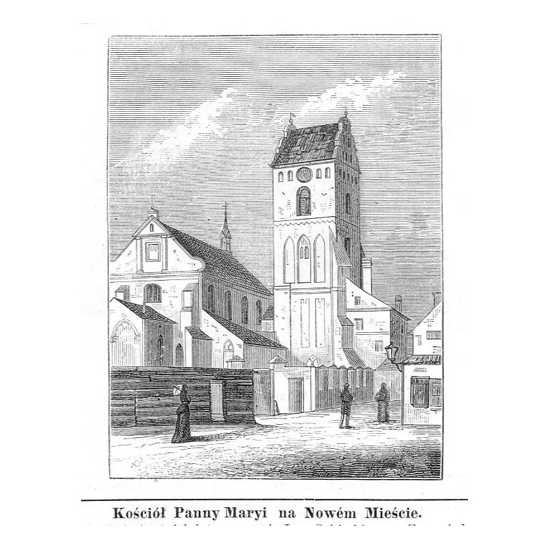 "Kościół Panny Maryi na Nowém Mieście."