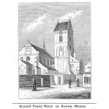 "Kościół Panny Maryi na Nowém Mieście."