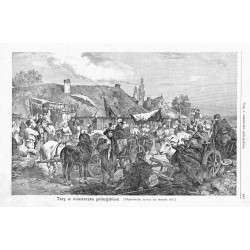 "Targ w miasteczku galicyjskiem. [...]"