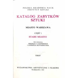 Katalog zabytków sztuki w Polsce. Seria nowa. T. 11: Miasto Warszawa. Cz. 1: Stare Miasto (2 woluminy)