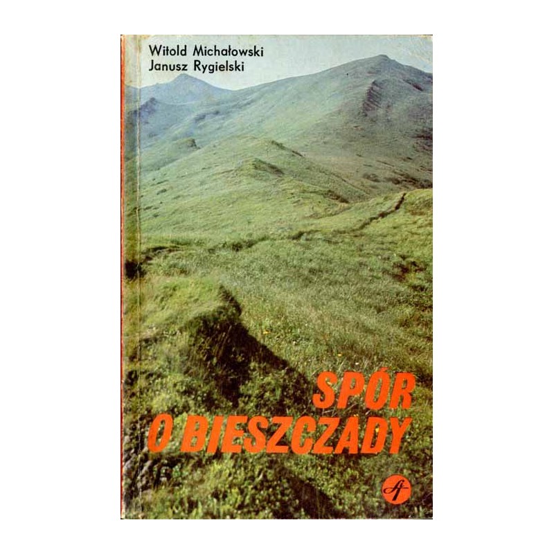 Spór o Bieszczady