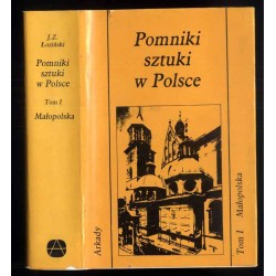 Pomniki sztuki w Polsce. T. 1: Małopolska