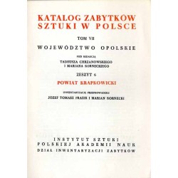 Katalog zabytków sztuki w Polsce. T. 7: Województwo opolskie. Z. 6: Powiat krapkowicki / Krapkowice i powiat