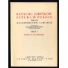 Katalog zabytków sztuki w Polsce. T. 8: Województwo lubelskie. Z. 4: Powiat bychawski / Bychawa i powiat