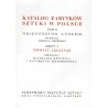 Katalog zabytków sztuki w Polsce. T. 2: Województwo łódzkie. Z. 4: Powiat łęczycki / Łęczyca i powiat