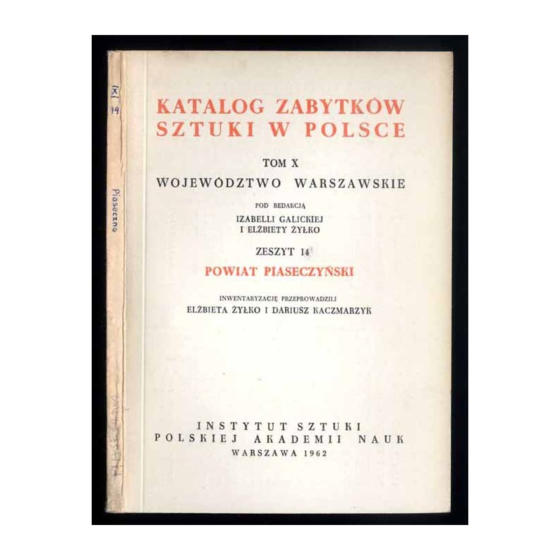 Katalog zabytków sztuki w Polsce. T. 10: Województwo warszawskie. Z. 14: Powiat piaseczyński / Piaseczno powiat