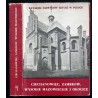 Katalog zabytków sztuki w Polsce. Seria nowa. T. 9: Województwo łomżyńskie. Z. 2: Ciechanowiec, Zambrów, Wysokie Mazowieckie i o