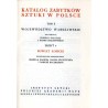 Katalog zabytków sztuki w Polsce. T. 10: Województwo warszawskie. Z. 6: Powiat łosicki / Łosice i powiat