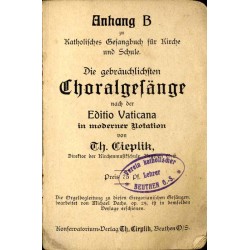 Die gebräuchlichsten Choralgesänge nach der Editio Vaticana in moderner Notation