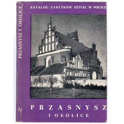 Katalog zabytków sztuki w Polsce. T. 10: Dawne województwo warszawskie. Z. 18: Przasnysz i okolice