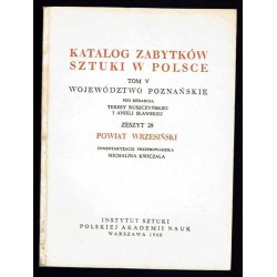Katalog zabytków sztuki w Polsce. T. 5: Województwo poznańskie. Z. 29: Powiat wrzesiński / Września i powiat