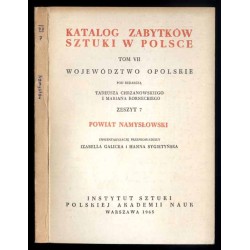Katalog zabytków sztuki w Polsce. T. 7: Województwo opolskie. Z. 7: Powiat namysłowski / Namysłów i powiat
