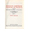 Katalog zabytków sztuki w Polsce. T. 8: Województwo lubelskie. Z. 1: Powiat bełżycki / Bełżyce i powiat