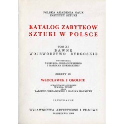 Katalog zabytków sztuki w Polsce. T. 11: Dawne województwo bydgoskie. Z. 18: Włocławek i okolice. 2części