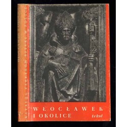 Katalog zabytków sztuki w Polsce. T. 11: Dawne województwo bydgoskie. Z. 18: Włocławek i okolice. 2części