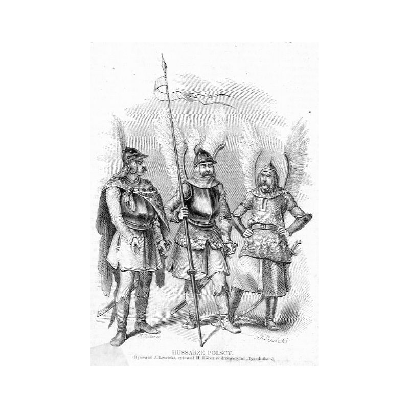 Husarze polscy. Rysował J. Lewicki, rytował H. Röber w drzeworytni "Tygodnika" / "HUSSARZE POLSCY. (Rysował J. Lewicki, rytował