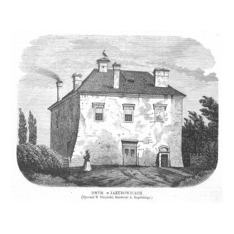 Dwór w Jakubowicach / 1) "DWÓR w JAKUBOWICACH. (Rysował M. Olszyński drzeworyt A. Regulskiego.)" 2) "WNĘTRZE SALI w JAKUBOWICA