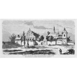 Kościół i klasztor Panien Benedyktynek w Sandomierzu. Rysował Kostrzewski, rytowali Kübler i Rutkowski w drzeworytni "Tygodnika"