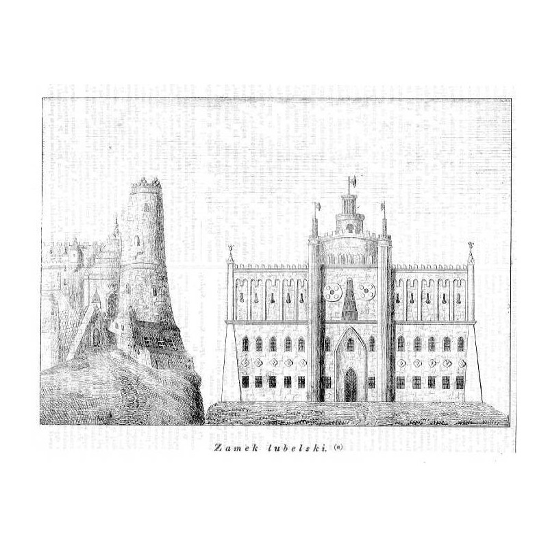 "Zamek lubelski. (*)"