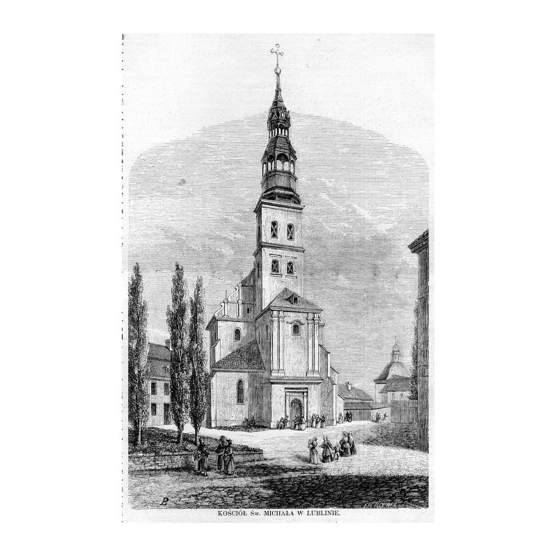 Kościół św. Michała w Lublinie / "KOŚCIÓŁ Św. MICHAŁA W LUBLINIE"
