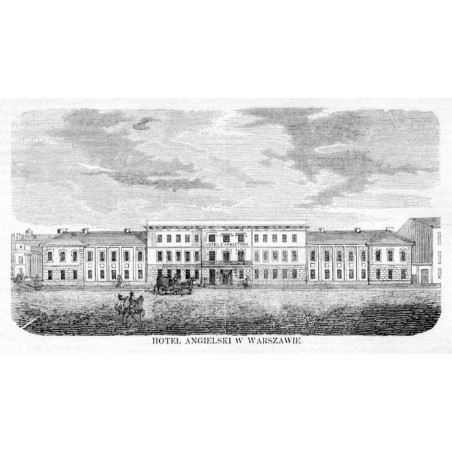 Hotel Angielski w Warszawie / "HOTEL ANGIELSKI W WARSZAWIE."