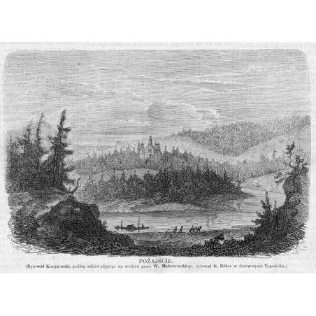 Pożajście. Rysował Kostrzewski, podług szkicu zdjętego na miejscu przez W. Maleszewskiego, rytował G. Röber w drzeworytni Tygodn