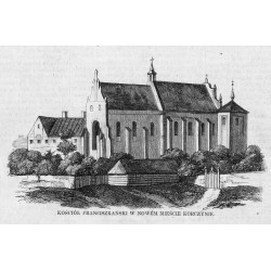 Kościół franciszkański w Nowym Mieście Korczynie / "KOŚCIÓŁ FRANCISZKAŃSKI W NOWÉM MIEŚCIE KORCZYNIE."