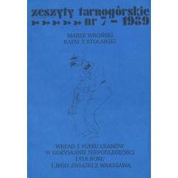 Wkład 3 Pułku Ułanów w odzyskanie niepodległości 1918 roku i jego związki z Warszawą