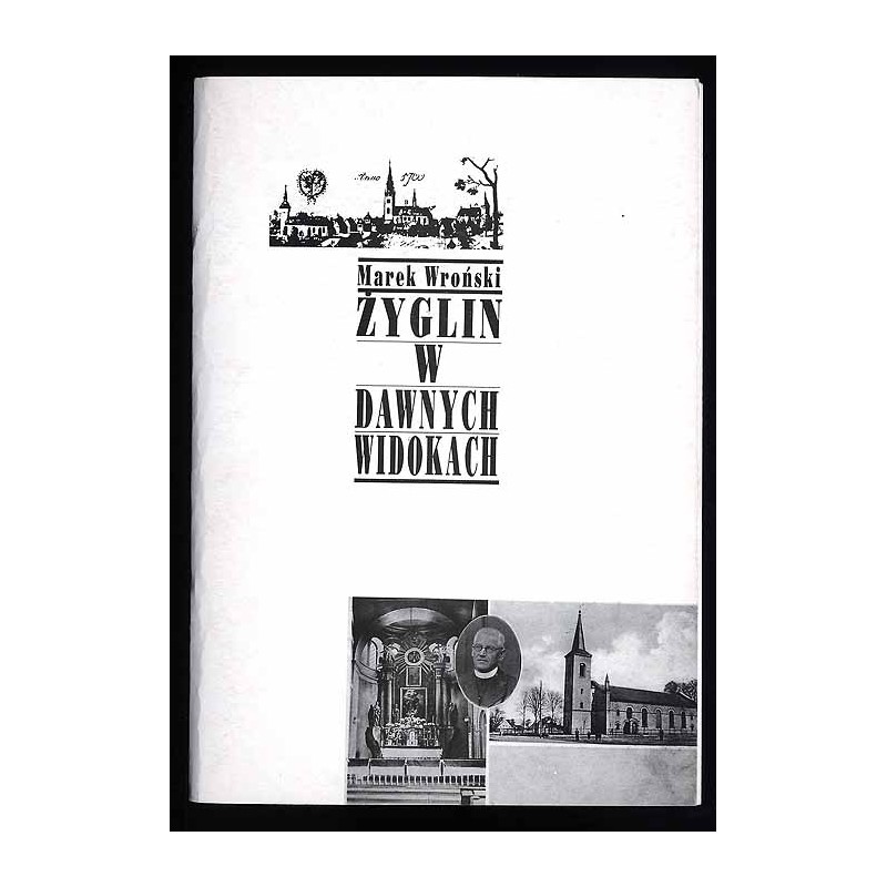 Żyglin w dawnych widokach