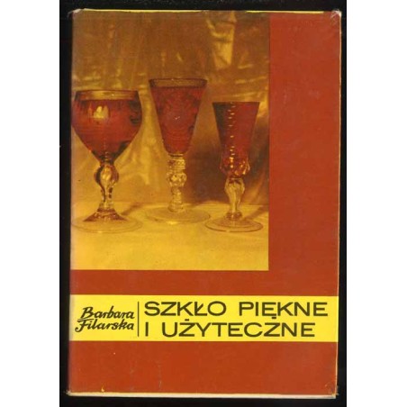 Szkło piękne i użyteczne