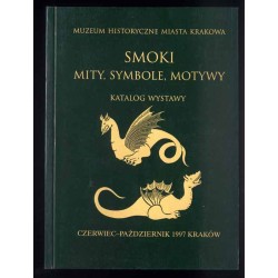 Smoki: mity, symbole, motywy. Katalog wystawy, czerwiec-październik 1997, Kraków