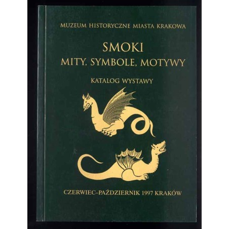 Smoki: mity, symbole, motywy. Katalog wystawy, czerwiec-październik 1997, Kraków
