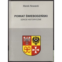 Powiat Świebodziński. Szkice historyczne