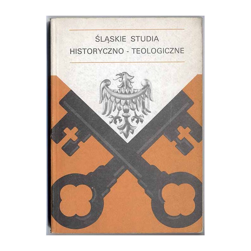 Śląskie Studia Historyczno-Teologiczne. R. 19-20 (1986-1987)