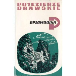 Pojezierze Drawskie. Przewodnik