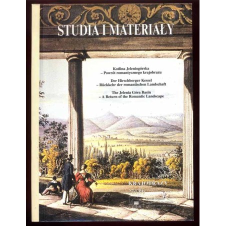 Krajobraz Kotliny Jeleniogórskiej vol. 3 / Międzynarodowe Sympozjum pt. "Kotlina Jeleniogórska - Powrót romantycznego krajobraz