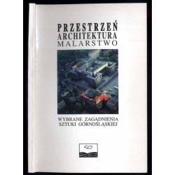 Przestrzeń, architektura, malarstwo. Wybrane zagadnienia sztuki górnośląskiej / Syjon (Bielsko) / Godula (Ruda Śląska) / Adam Bu