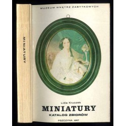 Miniatury, płaskorzeźby i sylwetki XVI-XX wieku. Katalog zbiorów