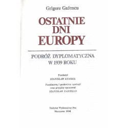 Ostatnie dni Europy. Podróż dyplomatyczna w 1939 roku